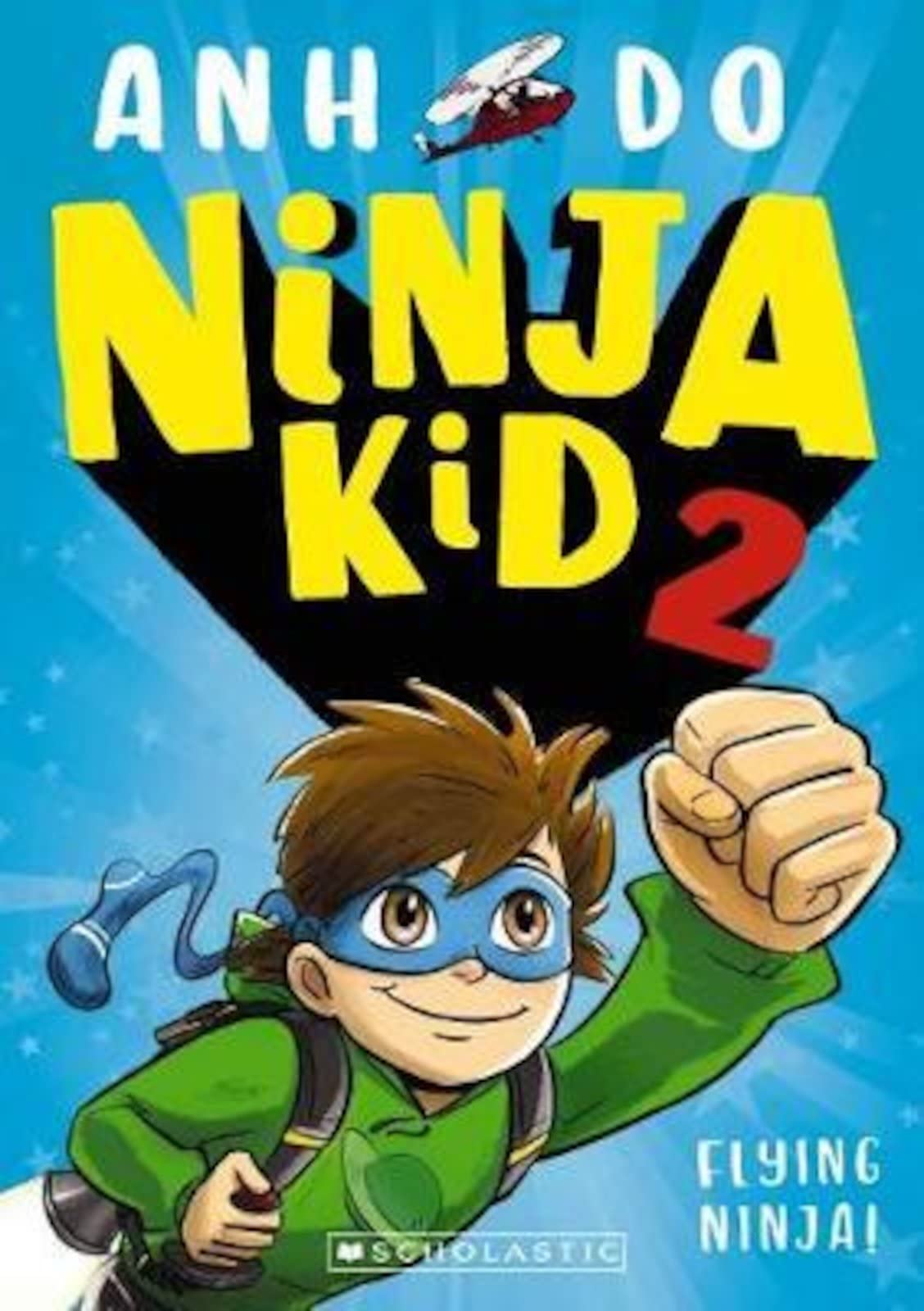 Ninja Kid 2: Flying Ninja! - Action-Packed Children's Adventure Book | Perfect for Young Readers & Bedtime Stories
