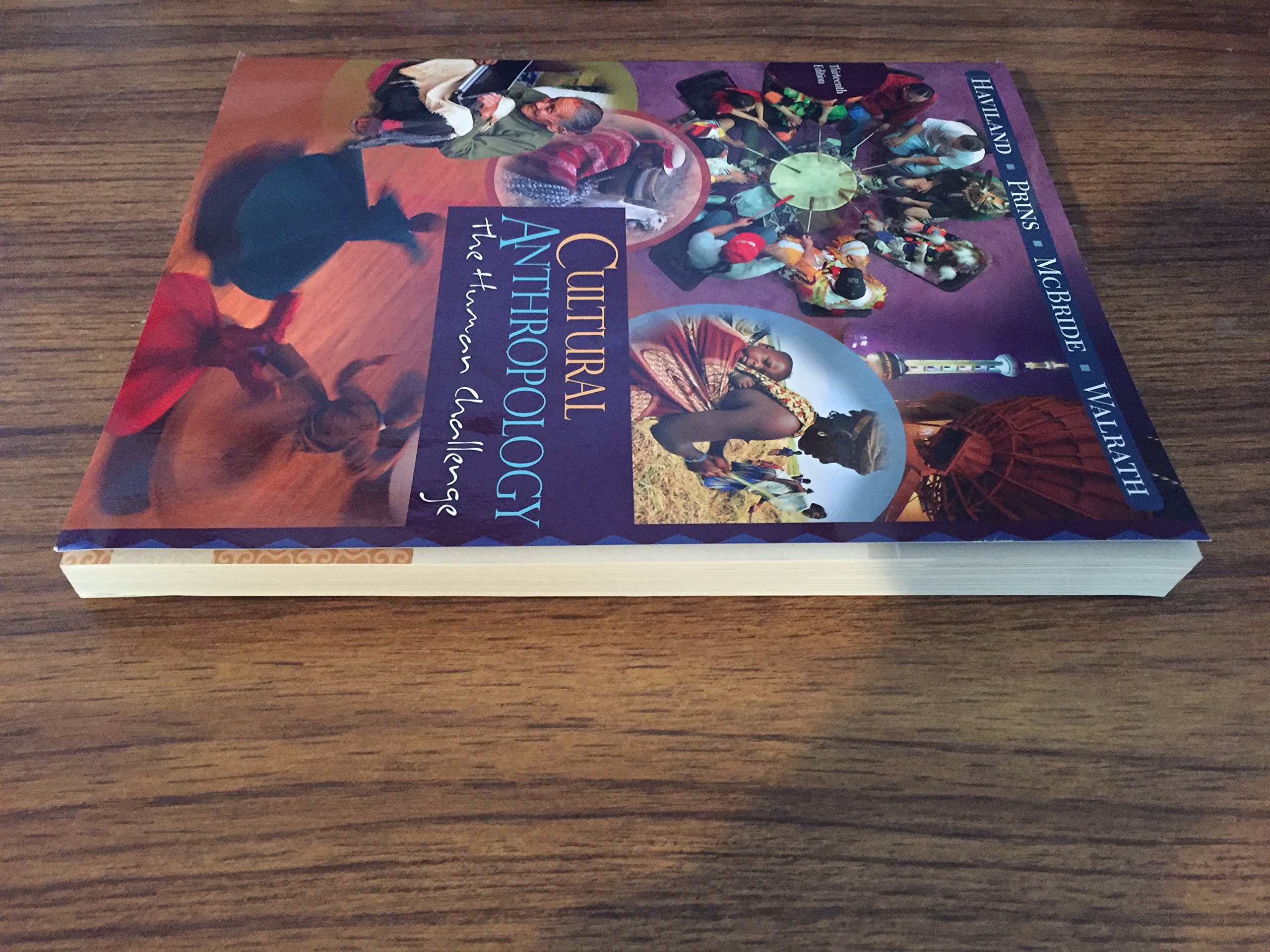 Cultural Anthropology: The Human Challenge - Exploring Human Societies & Cultural Diversity | Perfect for College Students & Social Science Enthusiasts