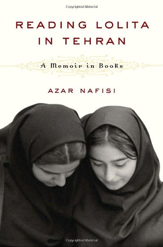 Reading Lolita in Tehran: Memoir Book for Literature Lovers