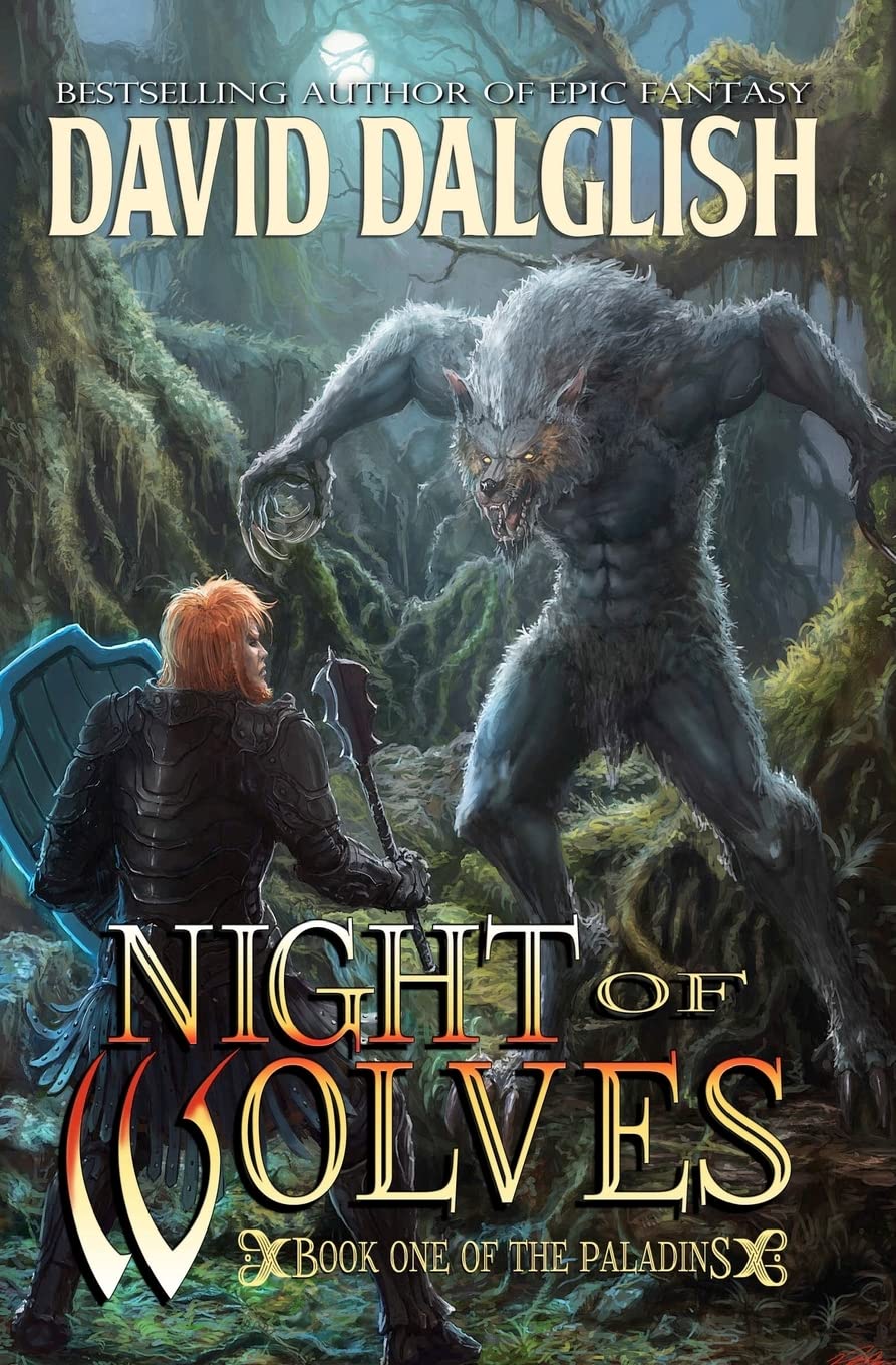 Night of Wolves: The Paladins Book 1 - Fantasy Adventure Novel for Adults | Epic Battle Scenes, Medieval Warriors & Supernatural Thrills | Perfect for Fans of Dark Fantasy & Action-Packed Reads