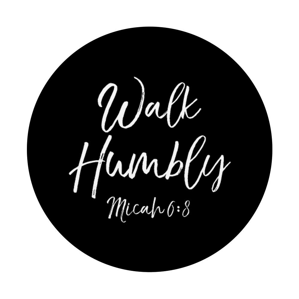 Walk Humbly PopSocket Grip - Bible Verse Phone Grip for Daily Inspiration