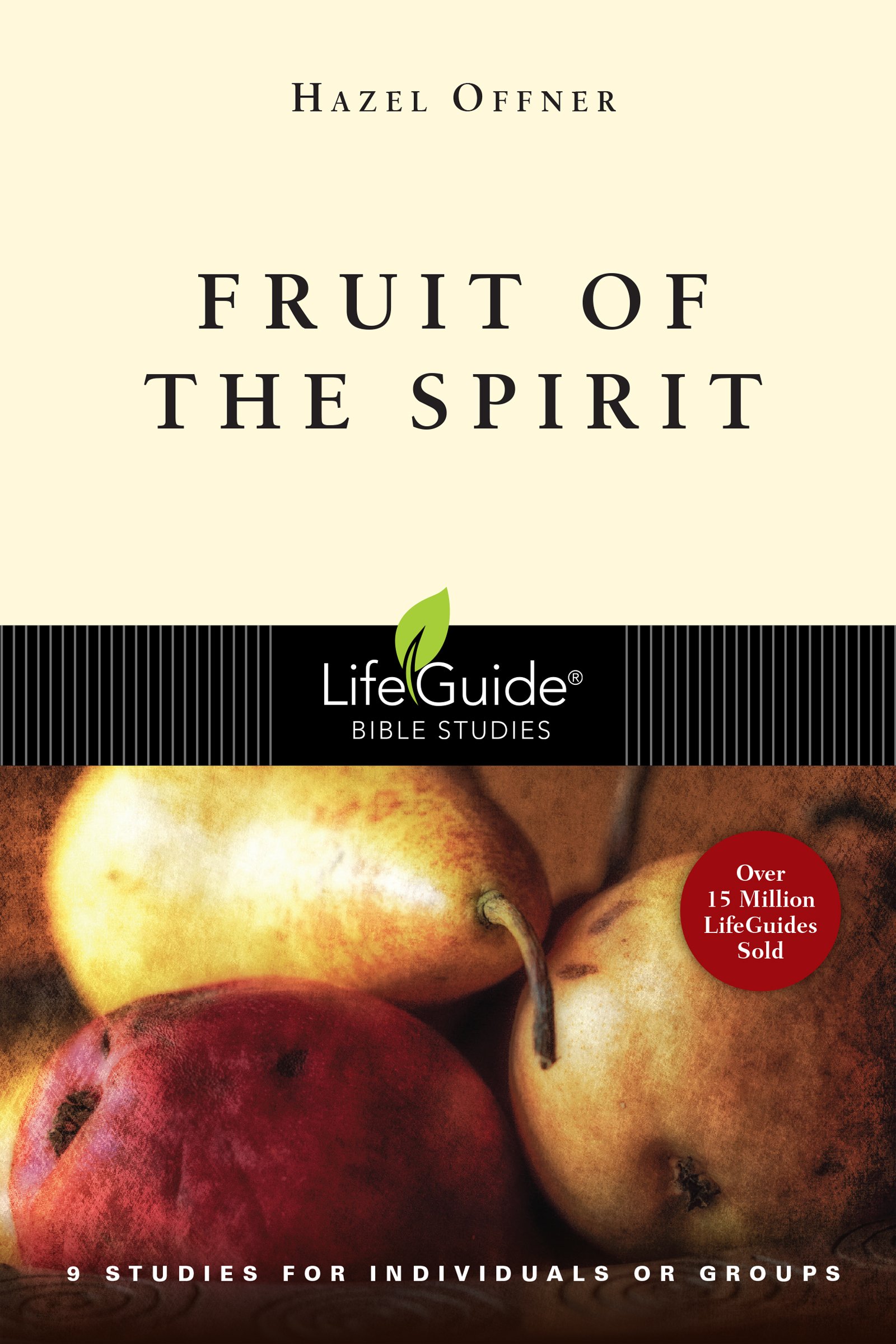 Fruit of the Spirit Bible Study Guide - Christian Devotional Book for Small Groups & Personal Growth - Perfect for Sunday School & Women's Ministry