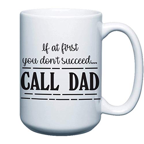 if at first you dont succeed...call Dad