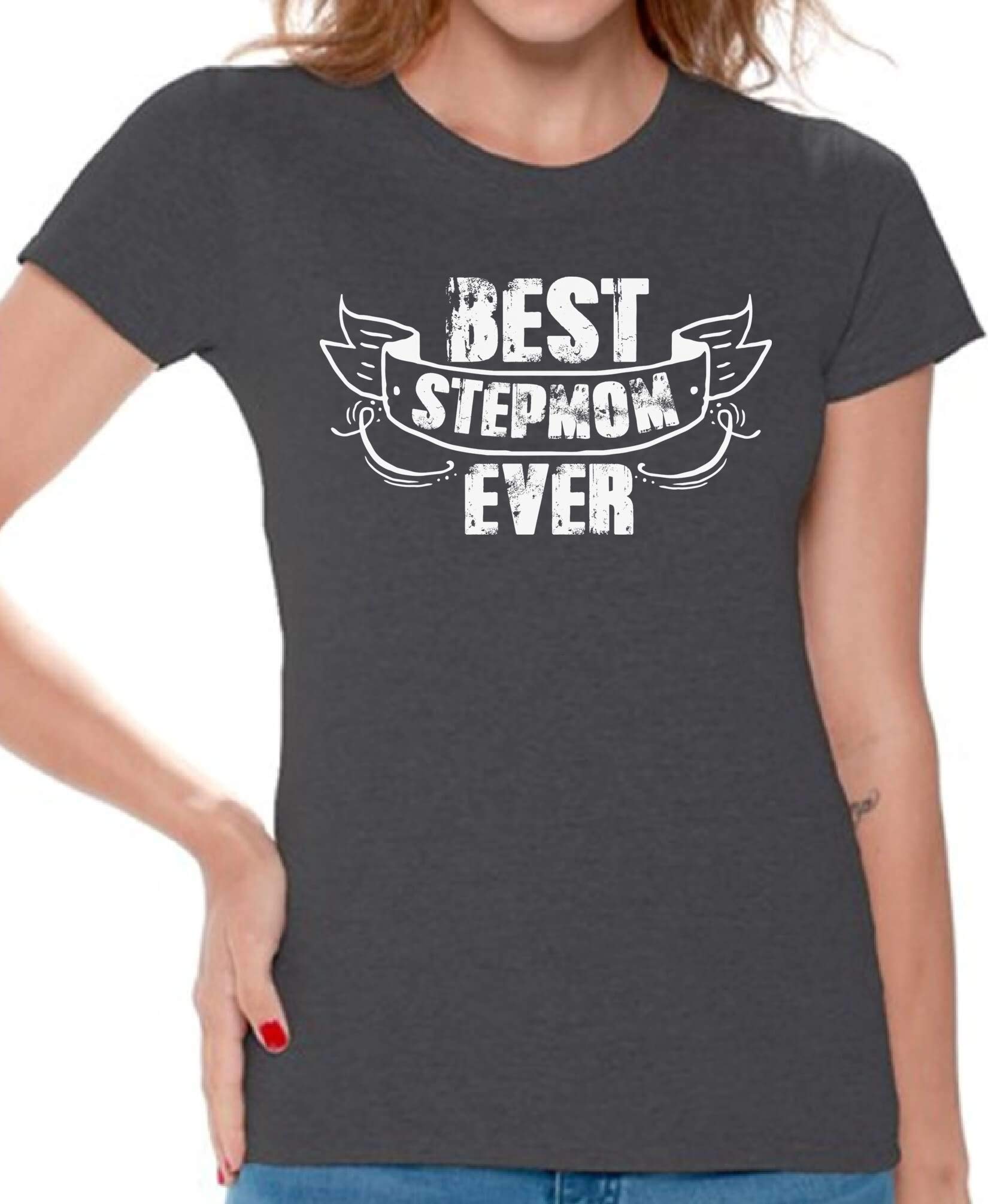 Best Stepmom Ever T-Shirt for Women - Funny & Cute Stepmother Gift - Comfortable Ladies Shirt for Mother's Day, Birthday & Family Reunions