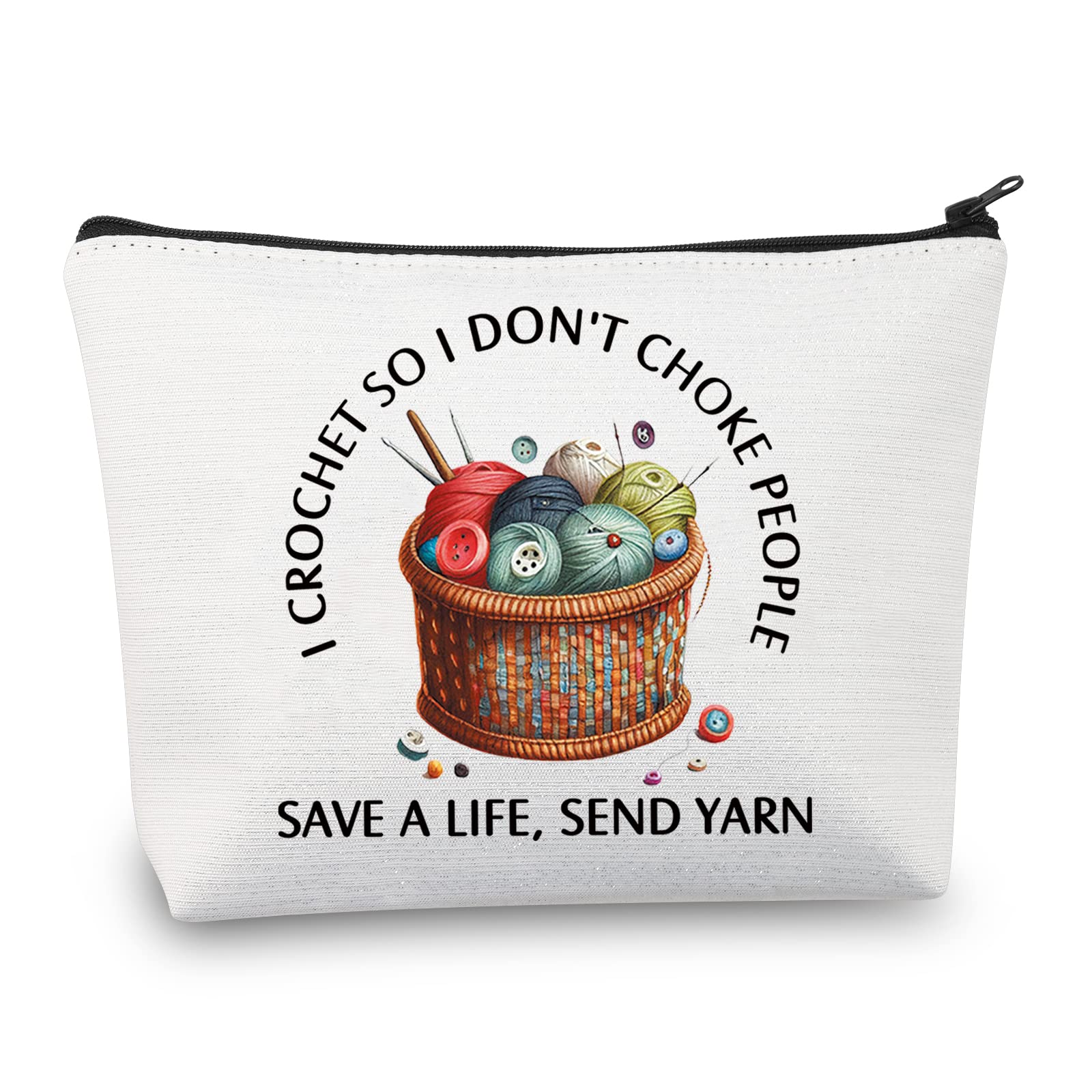 BDPWSS Crochet Lover Gift - 'I Crochet So I Don't Choke People' Funny Makeup Bag for Knitters | Save A Life Send Yarn Pouch | Perfect for Crochet Enthusiasts, Yarn Storage & Gift Giving