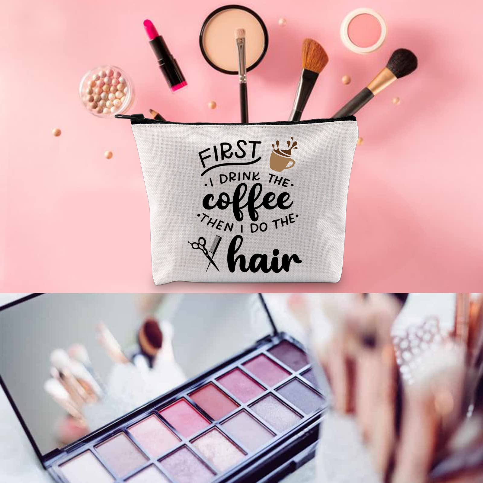 WCGXKO 'First I Drink The Coffee Then I Do The Hair' Makeup Bag - Stylish Cosmetic Organizer for Coffee Lovers, Perfect for Travel, Gym & Daily Use