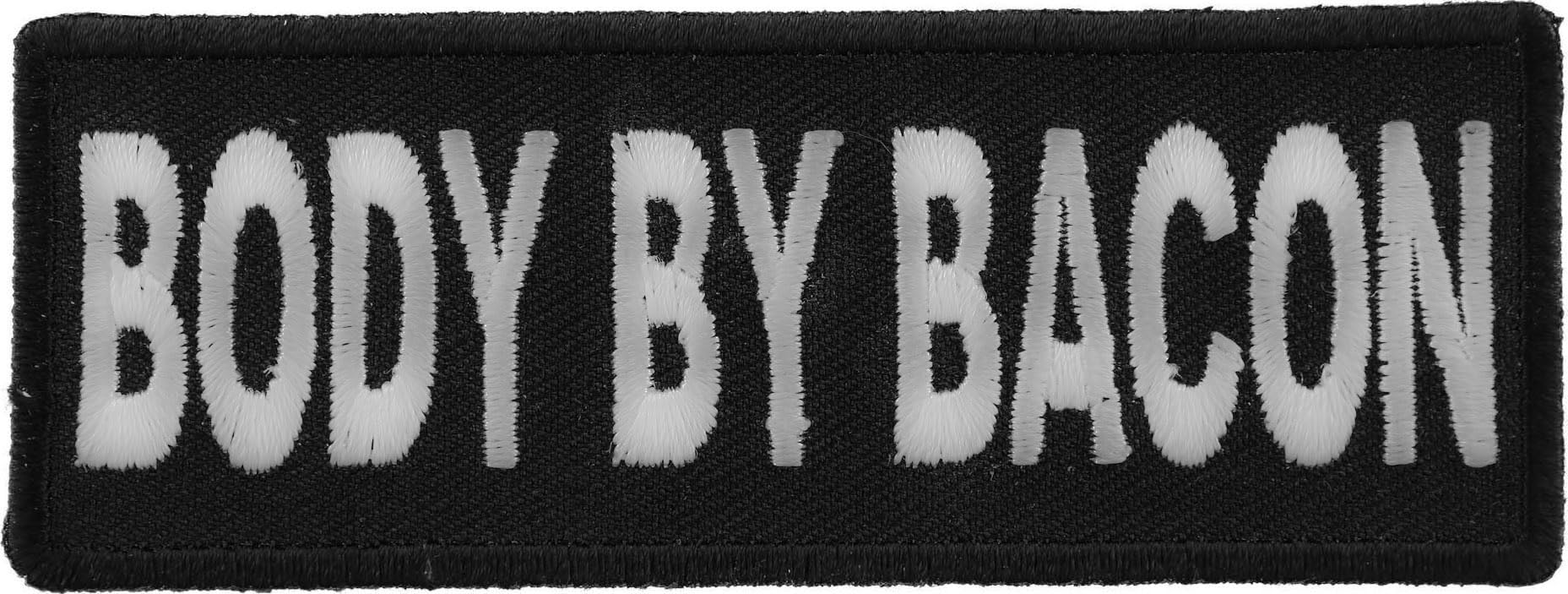 Body by Bacon Patch - Funny Iron-On Applique for DIY Clothing & Accessories - Perfect for T-Shirts, Hats, Bags & Gifts