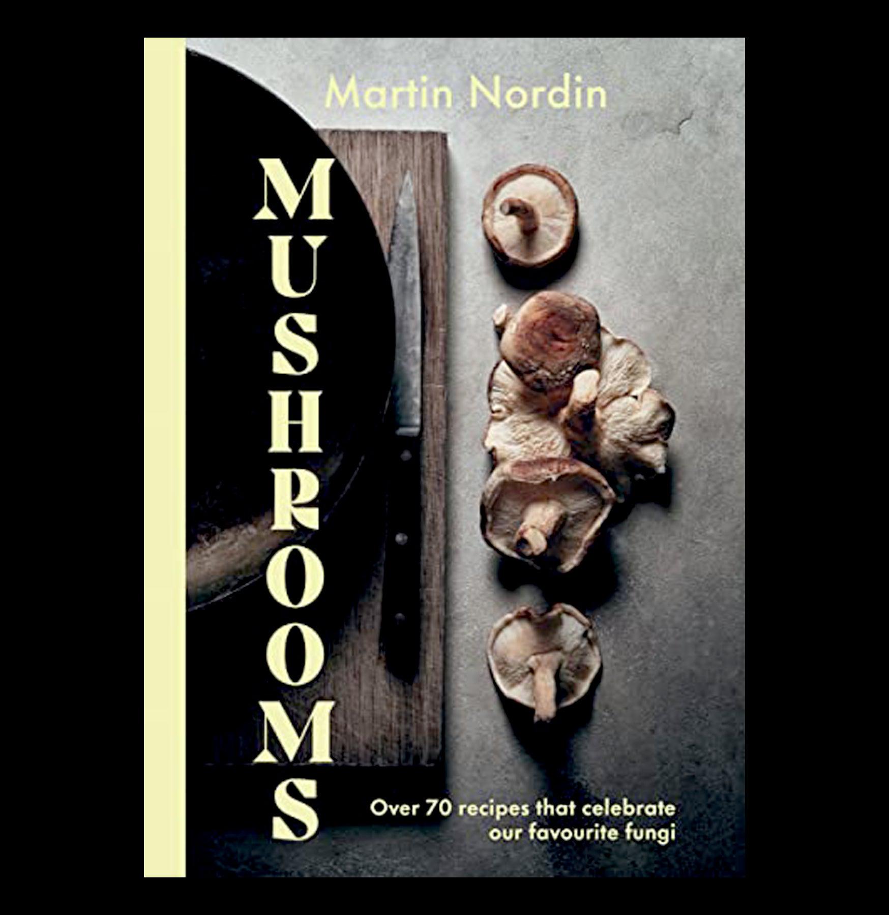 Mushrooms: 70+ Delicious Recipes to Celebrate Your Favorite Fungi - Perfect for Home Cooking & Healthy Meals