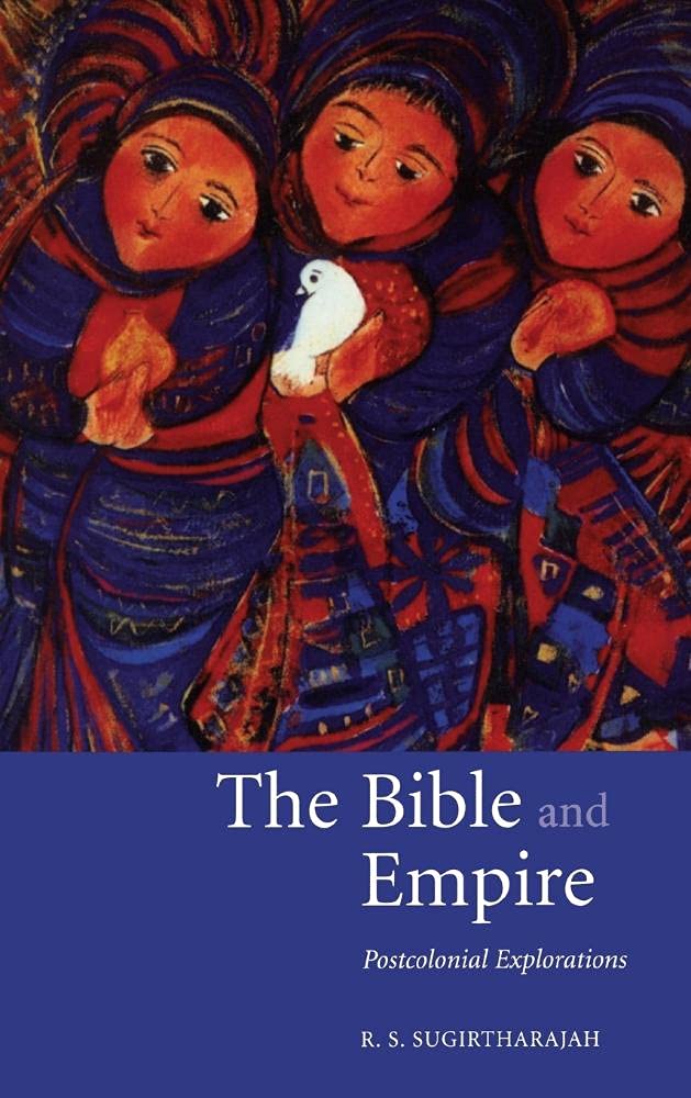 The Bible and Empire: Postcolonial Explorations - Biblical Studies for Scholars & History Enthusiasts | Academic Research & Cultural Analysis