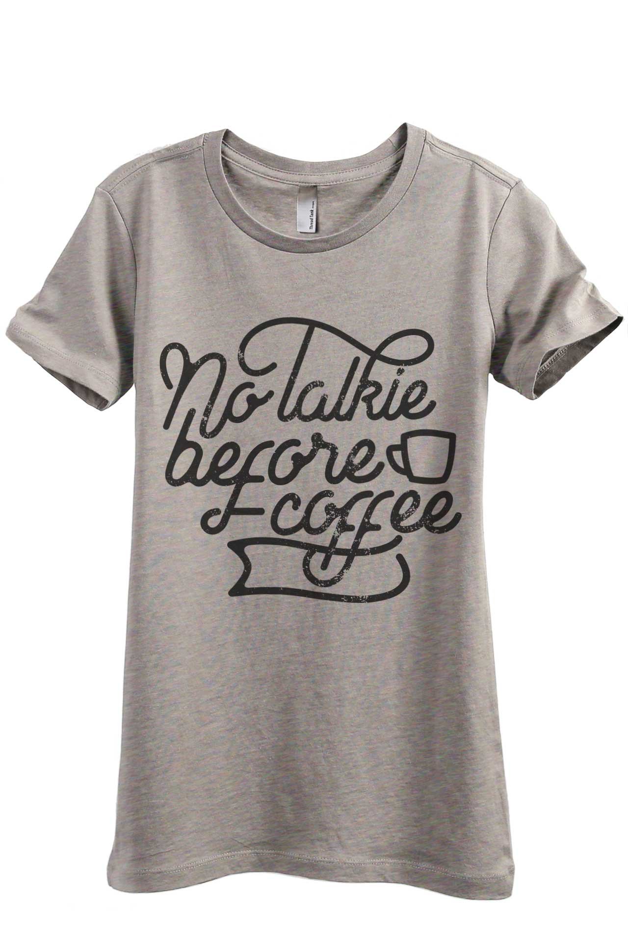 No Talkie Before Coffee Women's Relaxed Fit Graphic T-Shirt - Soft Cotton Casual Tee for Coffee Lovers, Morning Wear & Weekend Outfits