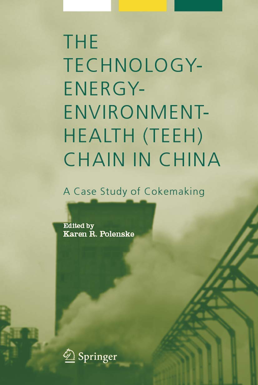China's TEEH Chain: A Case Study of Cokemaking Technology - Energy - Environment - Health Impact Analysis | Industrial Sustainability Research for Global Development