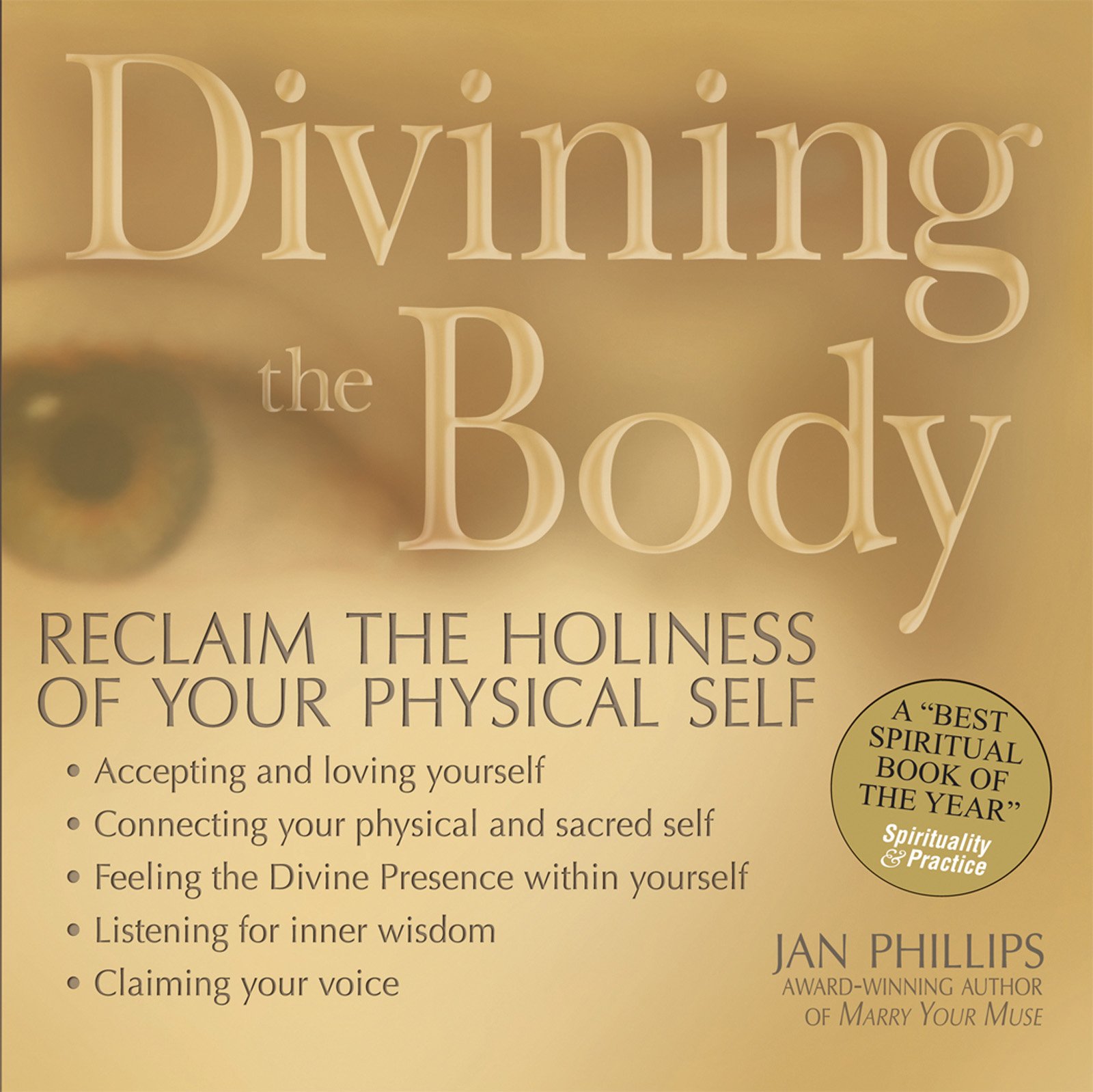 Divining the Body: Reclaim the Holiness of Your Physical Self - Spiritual Wellness & Self-Discovery Guide for Mind-Body Connection | Perfect for Meditation, Yoga & Personal Growth