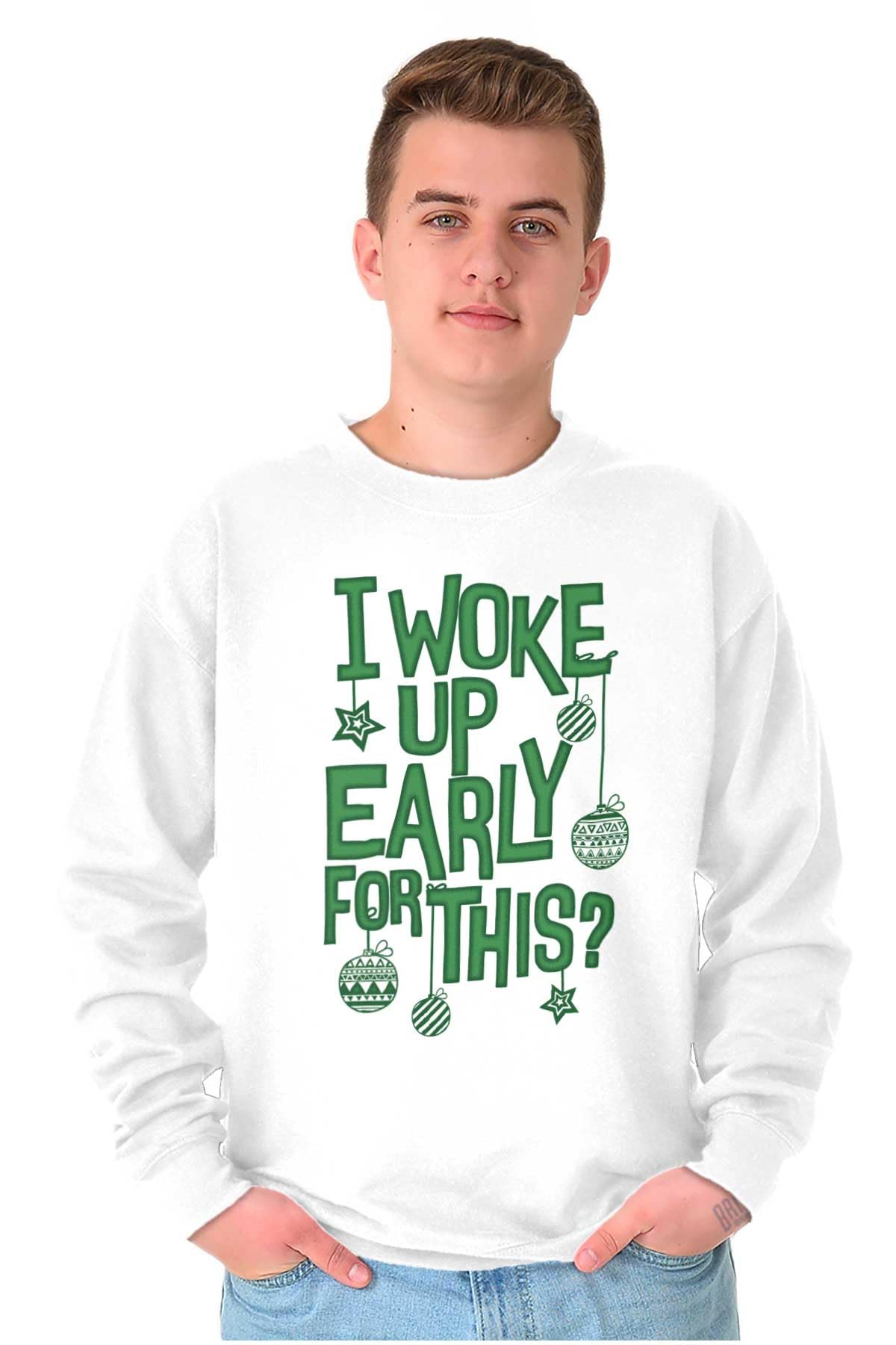 Brisco Brands Christmas 'I Woke Up Early For This' Unisex Sweatshirt - Cozy Holiday Gift for Family & Friends | Perfect for Christmas Morning, Office Parties & Festive Gatherings