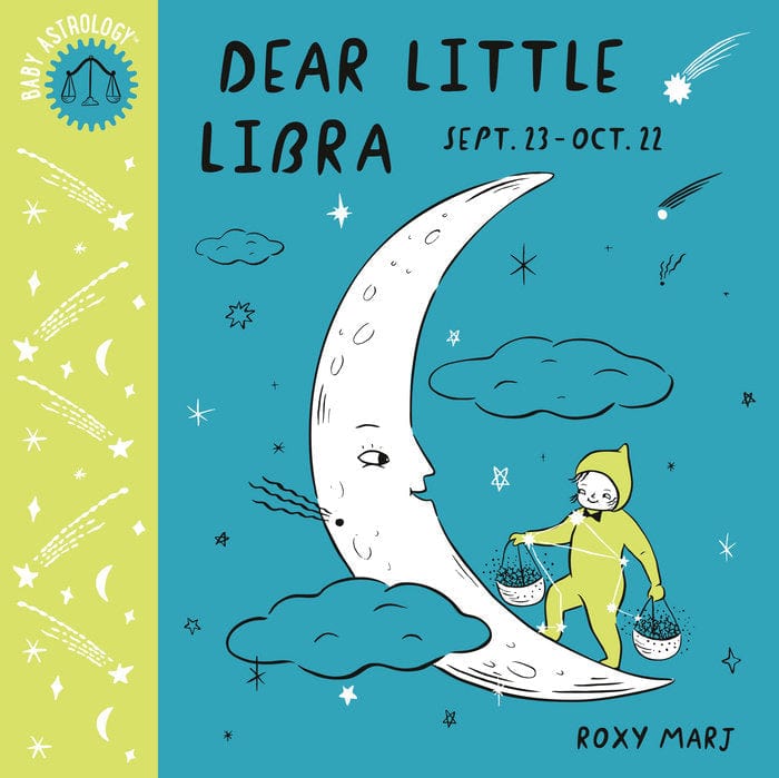 Baby Astrology Book: Dear Little Libra - Zodiac Gifts for Newborns & Parents | Perfect for Baby Showers, Birthdays & Nursery Decor