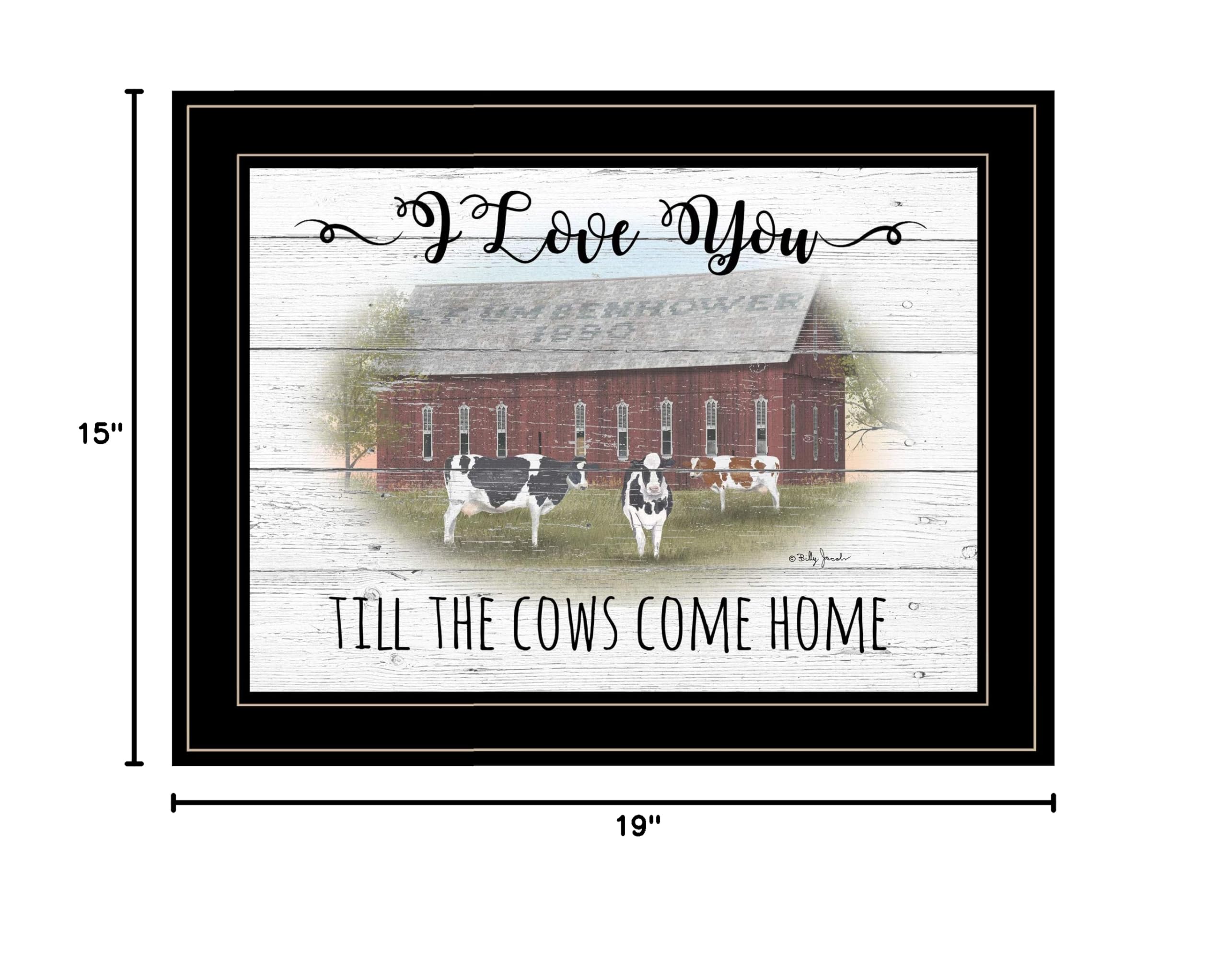 I Love You Till The Cows Come Home Farmhouse Wall Art - 19x15 Inch Rustic Brown Wooden Sign - Perfect for Living Room, Bedroom & Country Home Decor