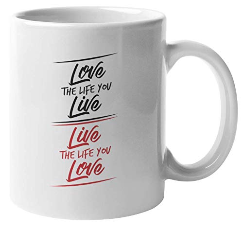 Inspirational Coffee & Tea Mug - 'Love the Life You Live' Motivational Quote (11oz) - Perfect for Office, Home Decor & Gift Giving