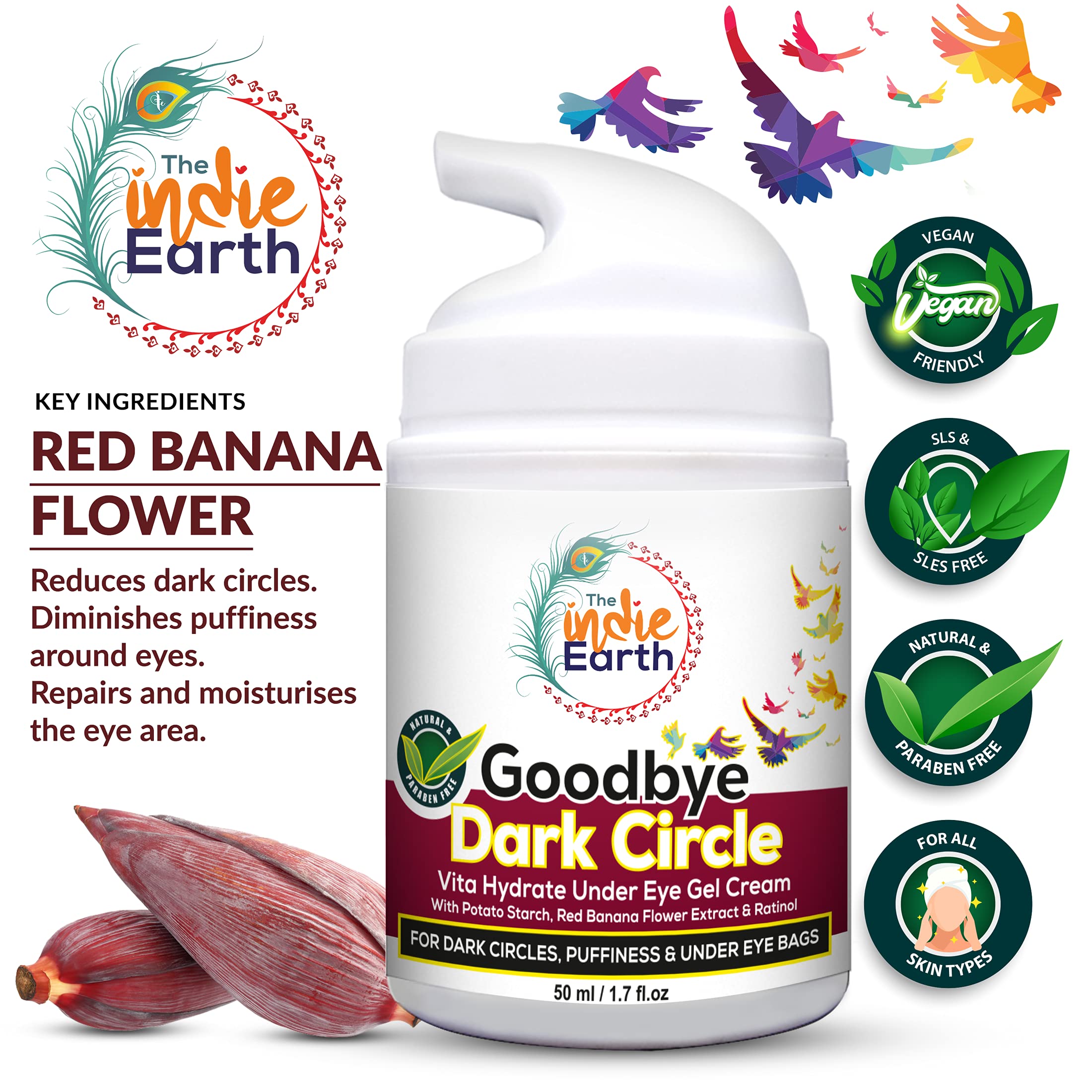 Indie Earth Goodbye Dark Circles Vita Rich Under Eye Gel Cream – 50ml with Potato Starch, Red Banana Flower Extract & Retinol | Best Eye Gel for Dark Circles, Puffiness & Fine Lines | Perfect for Night Routine & Travel Skincare