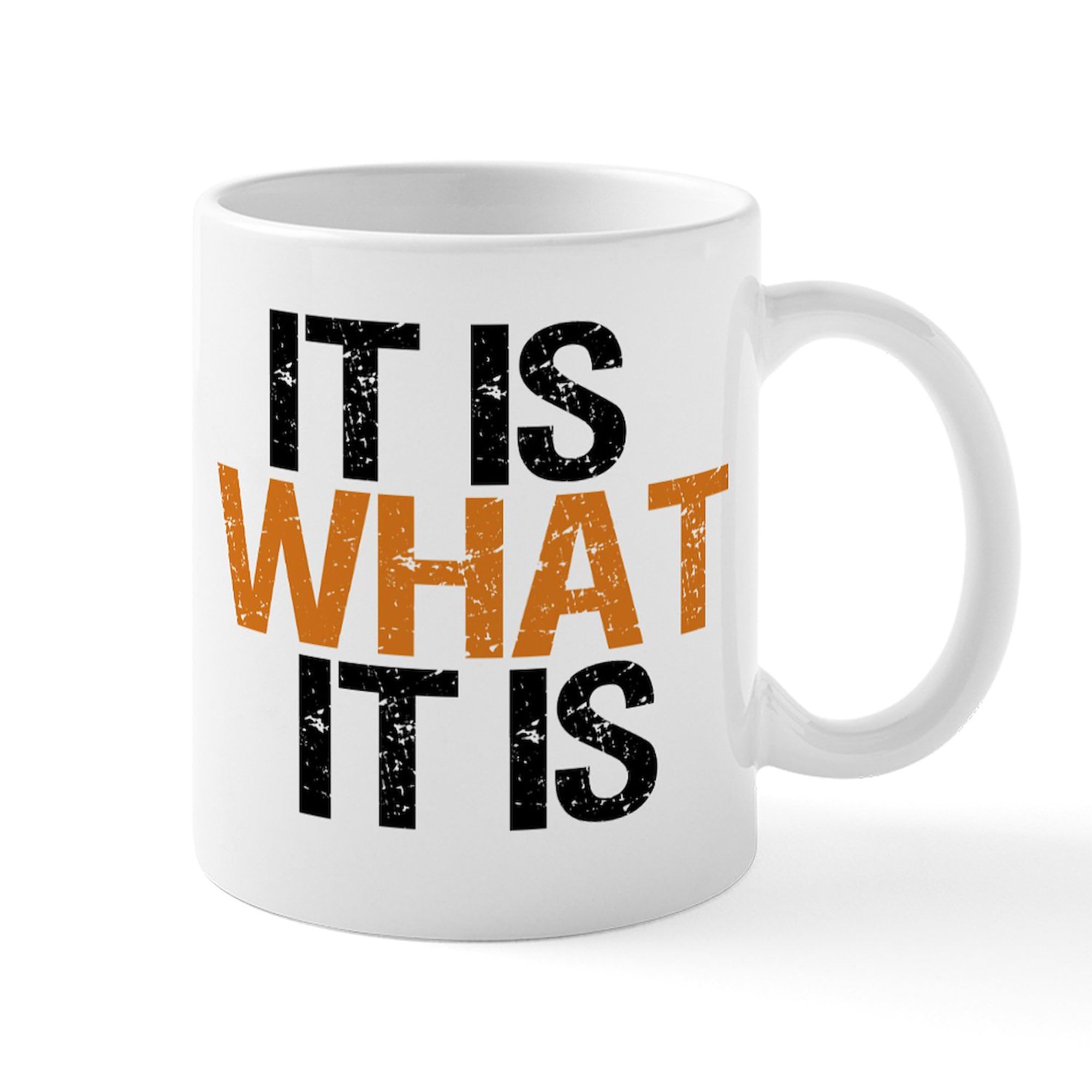 It Is What It Is 11 oz Ceramic Coffee Mug (325ml) - Funny Inspirational Quote Cup for Office, Home & Gifts - Perfect for Tea, Hot Chocolate & Coffee Lovers