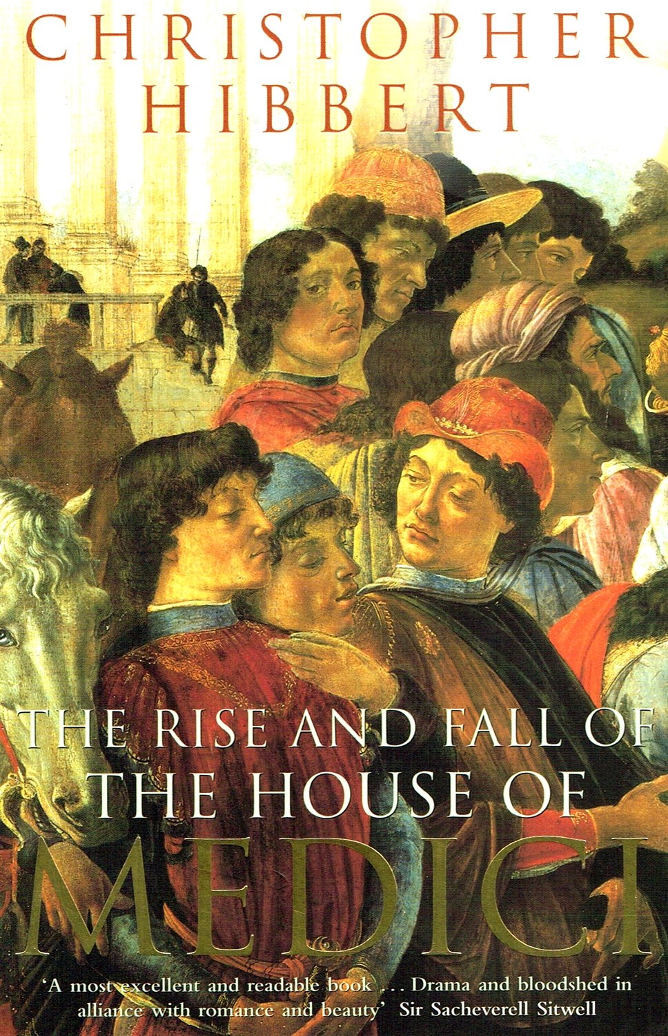 The Rise and Fall of the House of Medici - Historical Book on Renaissance Italy's Powerful Banking Dynasty | Perfect for History Buffs & Renaissance Studies
