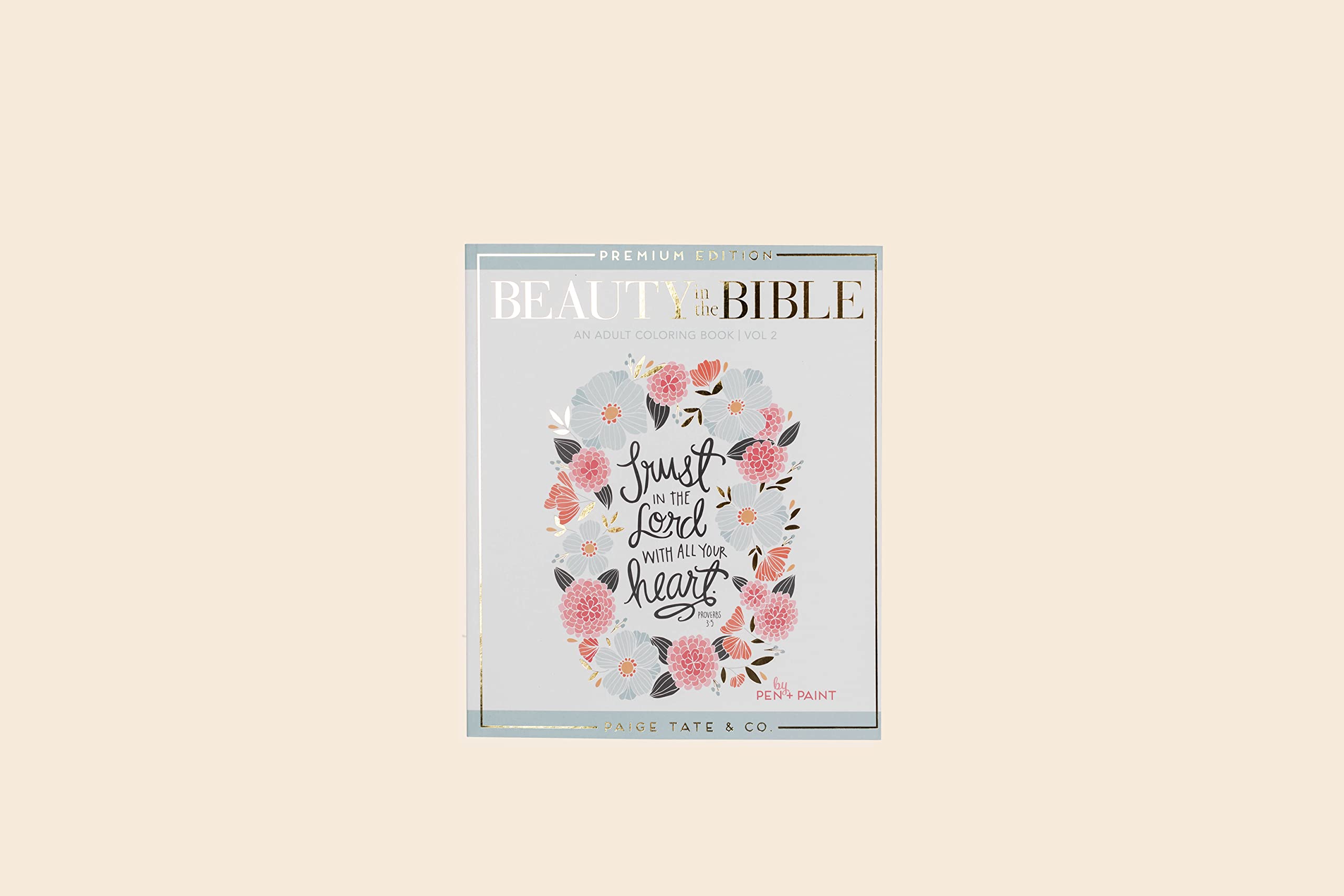 Beauty in the Bible: Adult Coloring Book Volume 2 - Premium Christian Coloring Book with Bible Journaling & Lettering | Inspirational Gift for Women, Men & Teens | Stress Relief & Faith-Based Relaxation