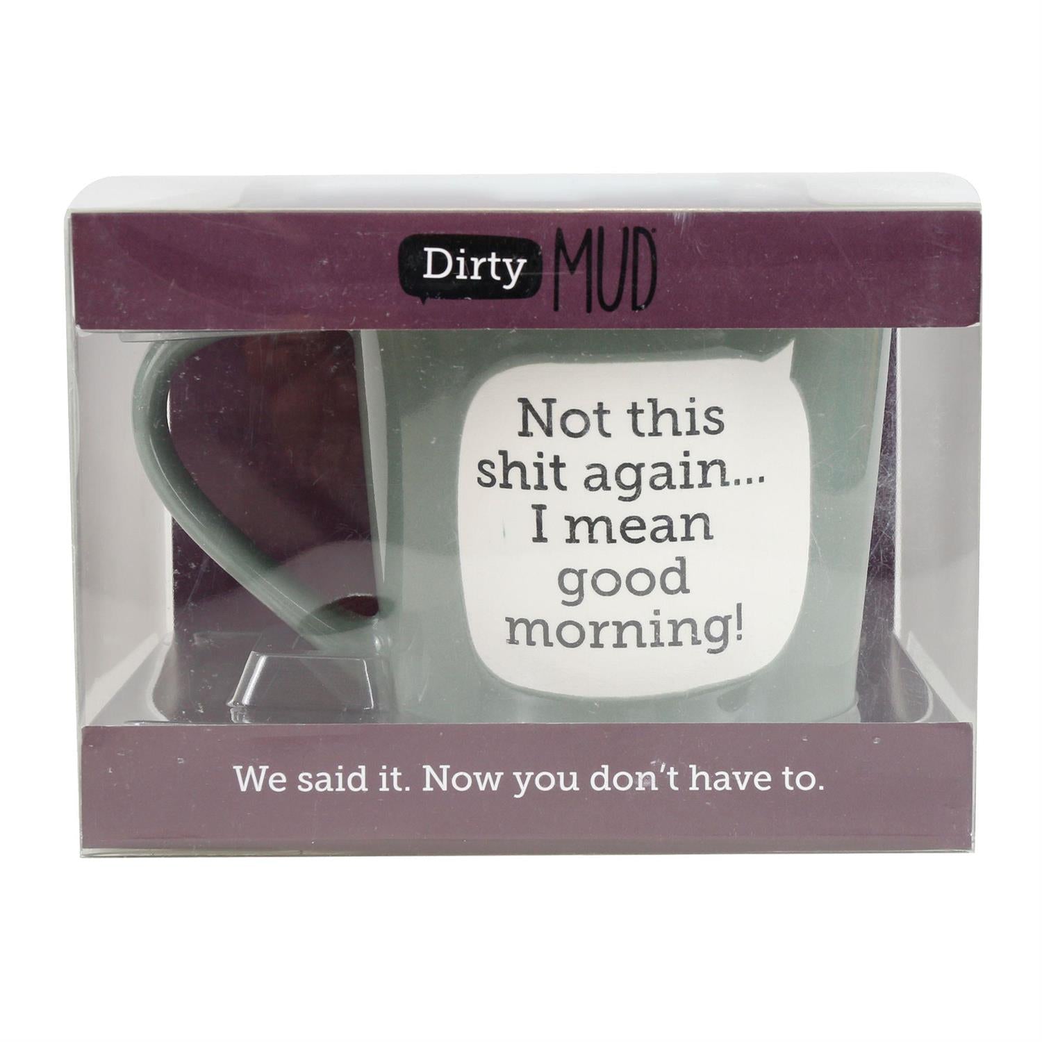 16 oz Dirty Mud Good Morning Coffee Mug - Ceramic Travel Mug for Home, Office & Camping - Perfect for Tea, Hot Chocolate & Morning Coffee