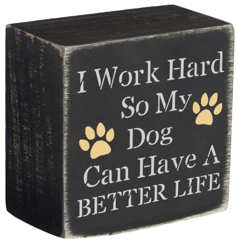 I Work Hard Wood Box Sign