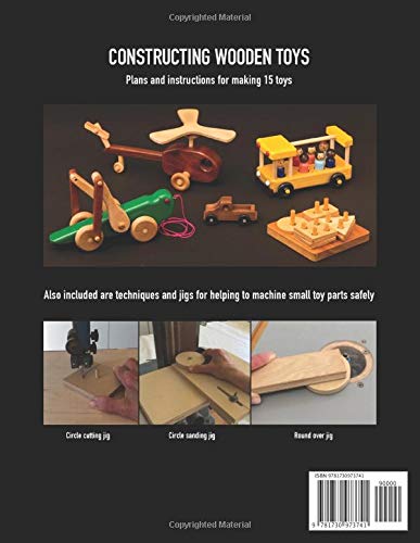 Wooden Toy Building Plans - Step-by-Step Instructions for 15 DIY Toys with Safe Small Part Machining Techniques & Jigs | Perfect for Hobbyists, Woodworkers & Educational Projects