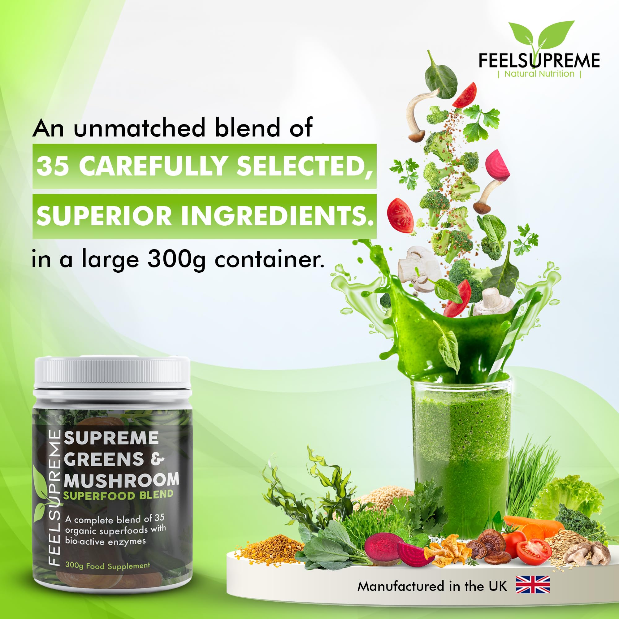Feel Supreme - Organic Super Greens & Mushroom Powder with 35 Superfoods - High in Fiber, Protein, Vitamin C & Spirulina - No Added Sugar - 300g Greens Supplement for Energy, Detox & Immune Support - Perfect for Smoothies, Juices & Wellness Routines