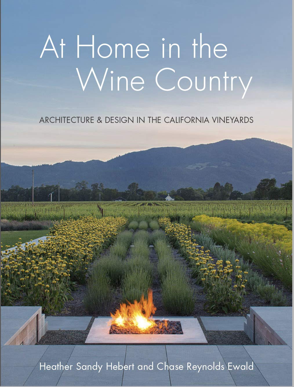 At Home in the Wine Country: California Vineyard Architecture & Design Book | Wine Lover Gifts, Interior Design Inspiration, Coffee Table Decor