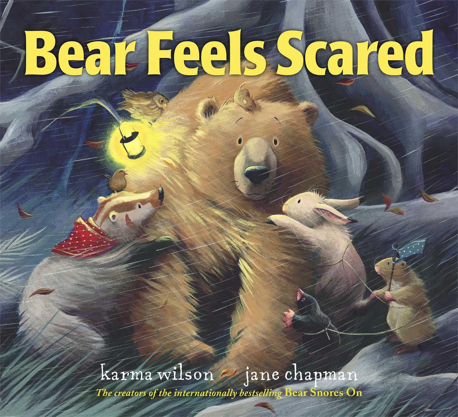 Bear Feels Scared (The Bear Books) - Children's Emotional Storybook for Bedtime Reading & Anxiety Relief
