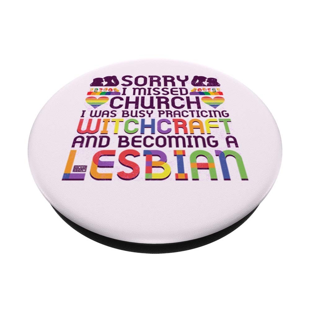 Funny Sorry Church Witchcraft Witch Lesbian Pride PopSockets PopGrip - Swappable Phone Grip for iPhone & Android - Perfect for LGBTQ+ Pride, Witchy Aesthetic & Humorous Phone Accessories