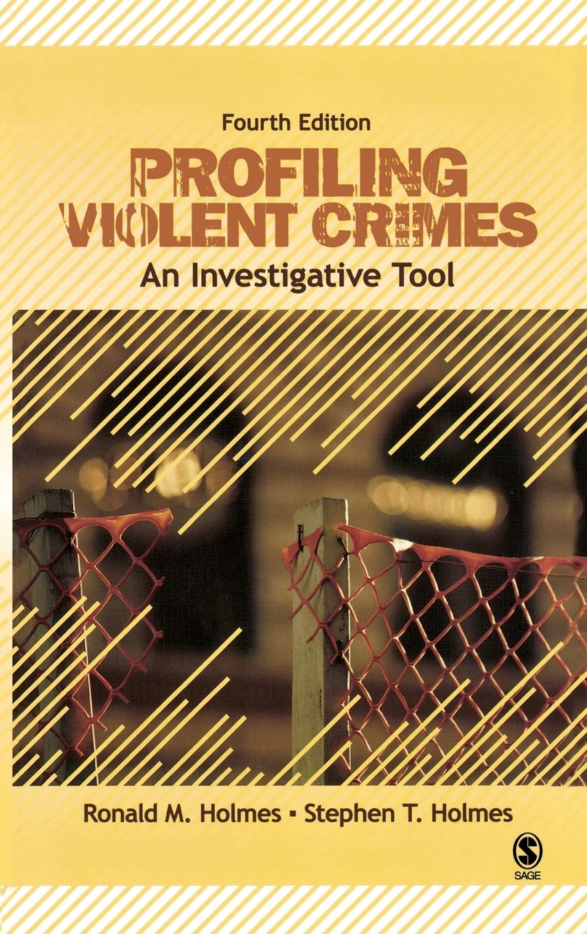 Profiling Violent Crimes: The Ultimate Investigative Tool for Law Enforcement & Criminal Psychology | FBI Profiling Techniques for Solving Cases