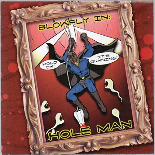 Blowfly - Hole Man 45 RPM Vinyl Record with Hold On It's Running & Movie Maniac Medley | Rare Punk/Funk Collectible | Perfect for DJs, Record Collectors, and Music Enthusiasts