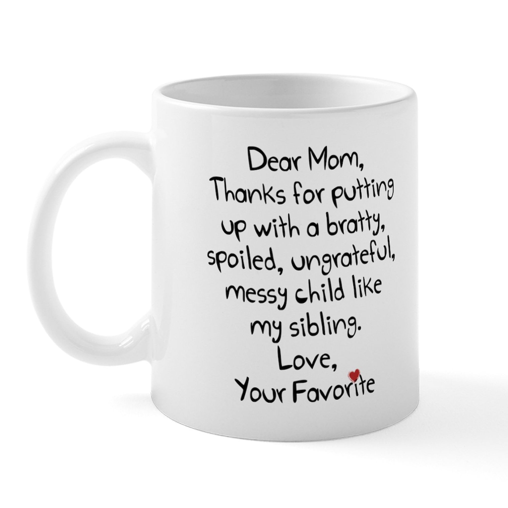 The Favorite Child Ceramic Coffee Mug 11 oz (325 ml) - Funny Sibling Gift for Brother or Sister - Perfect for Tea, Coffee & Hot Drinks at Home or Office