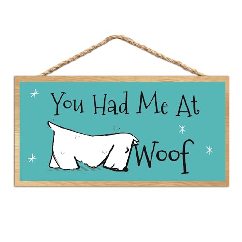 You Had Me at Woof