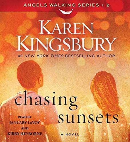 Chasing Sunsets: A Novel (Angels Walking Series) - Inspirational Christian Fiction for Book Clubs & Relaxing Beach Reads