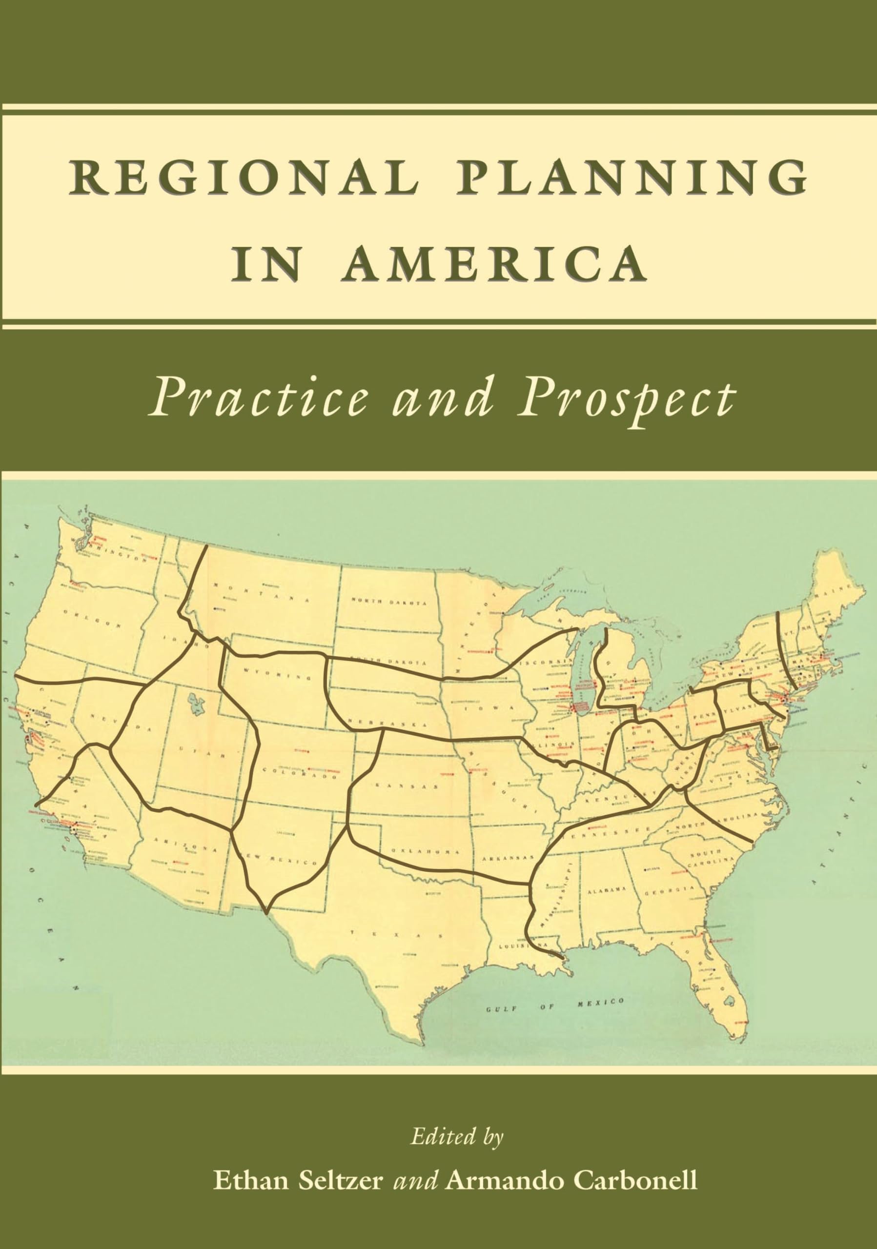 Regional Planning in America: Best Practices and Future Prospects for Urban Development, Infrastructure, and Sustainable Growth