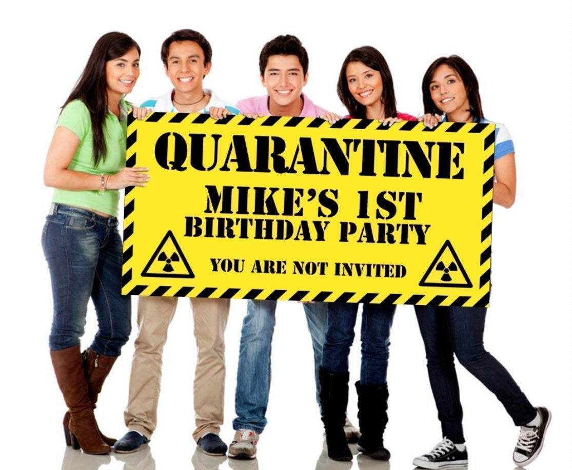 Funny Quarantine Birthday Party Banner - Vinyl Birthday Decorations & Party Supplies for Social Distancing Celebrations at Home