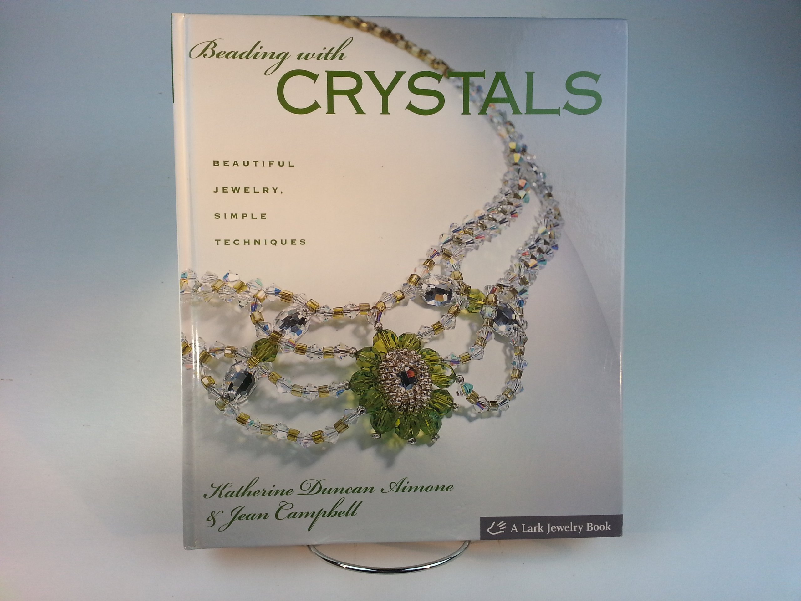 Crystal Beading Jewelry: Easy DIY Techniques for Stunning Handmade Necklaces, Bracelets & Earrings - Perfect for Gifts, Parties & Special Occasions