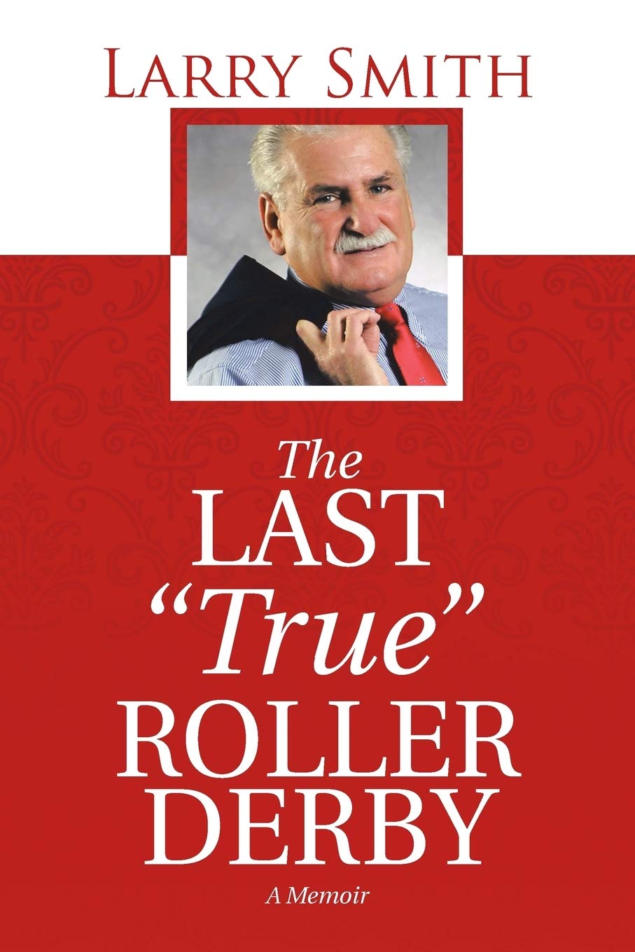 True Roller Derby: A Memoir - The Ultimate Guide to Roller Derby History & Culture | Perfect for Sports Enthusiasts & History Buffs