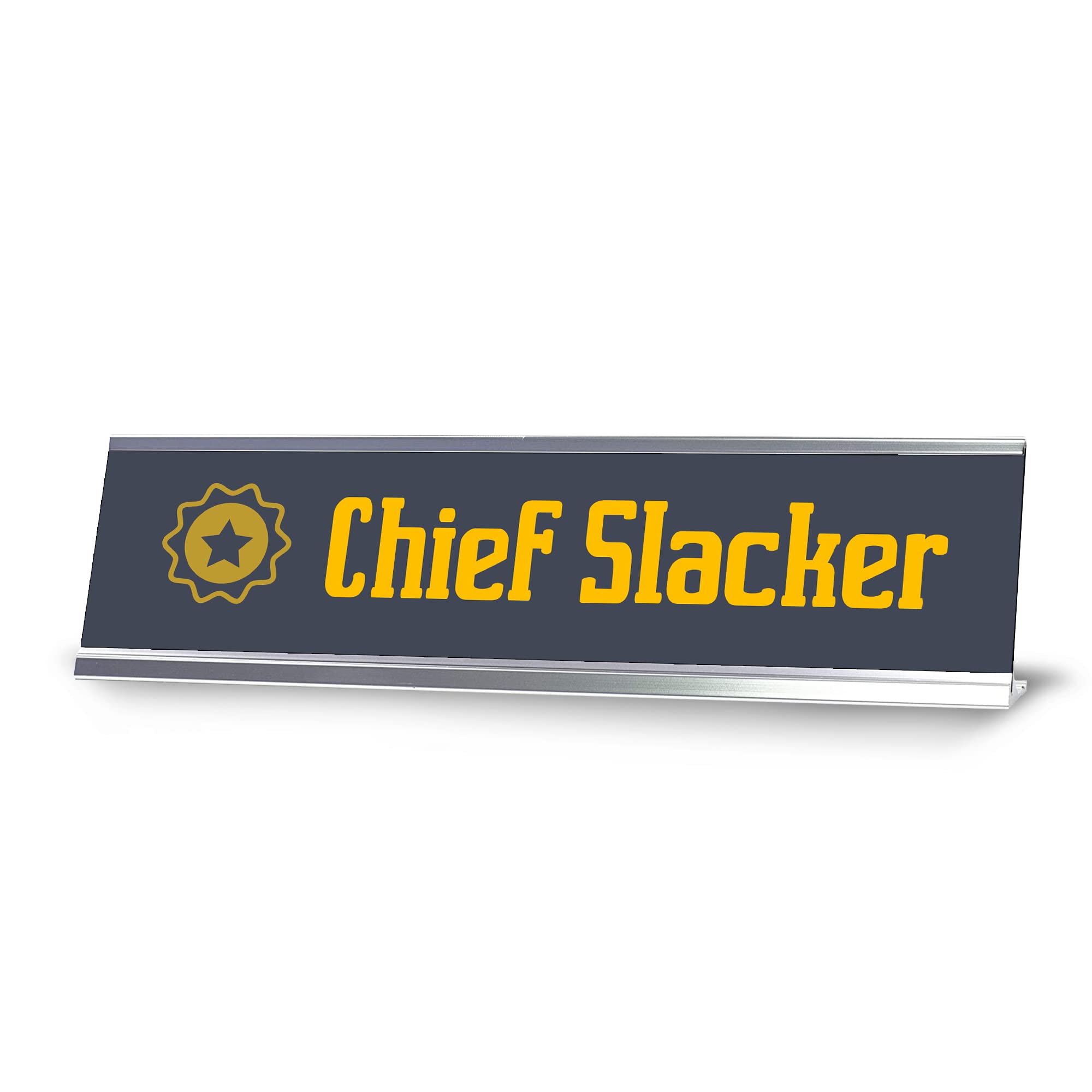Chief Slacker Star Silver Frame Desk Sign (2 x 8 Inch) - Funny Office Decor for Boss Desk, Coworker Gift & Workplace Motivation