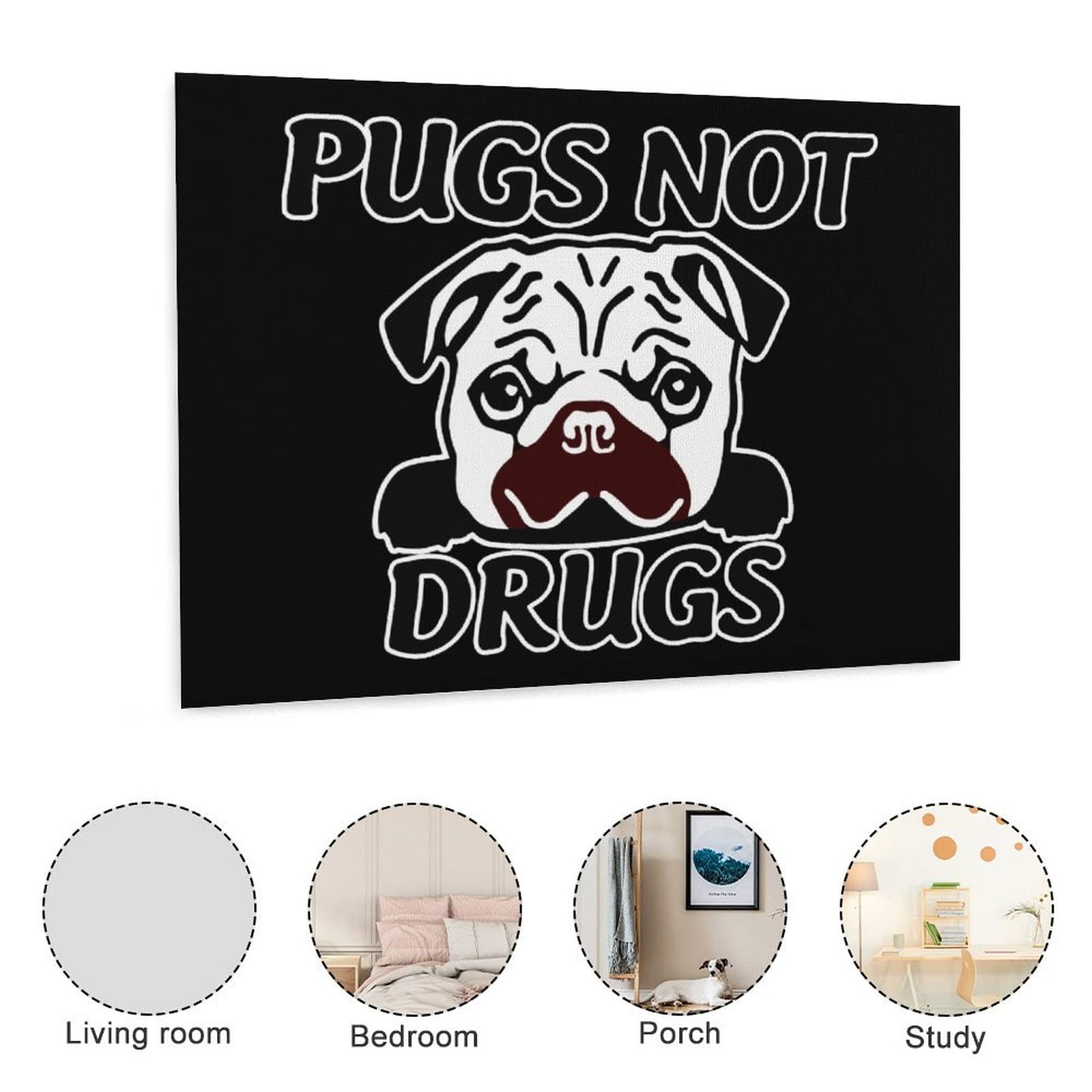 Pugs Not Drugs Canvas Wall Art - 40x30cm Horizontal Dog Painting Poster for Home & Office Decor | Perfect for Living Room, Bedroom, or Gift