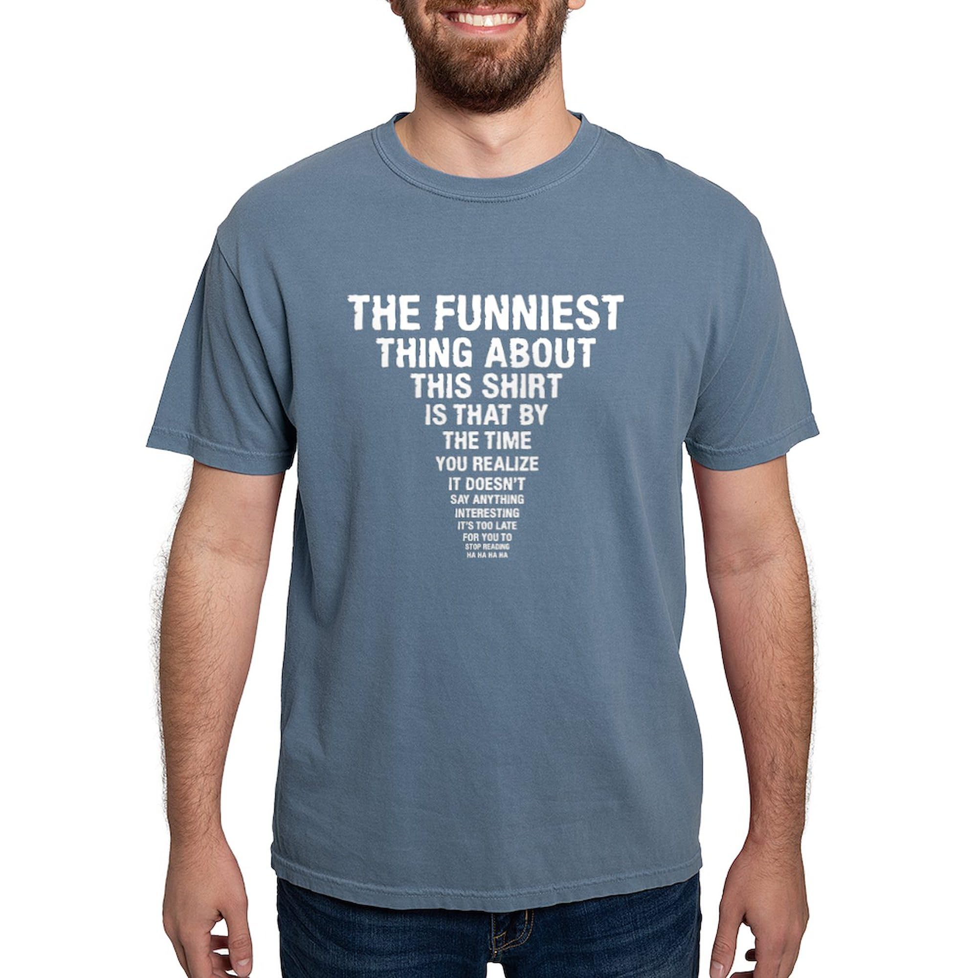 Funny Sarcastic T-Shirt for Men - Comfort Colors Relaxed Fit Cotton Tee - Perfect for Casual Wear, Gifts & Humorous Occasions