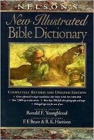 Nelson's New Illustrated Bible Dictionary: Completely Revised & Updated Edition - Thomas Nelson | Bible Study Reference, Christian Education & Sermon Preparation