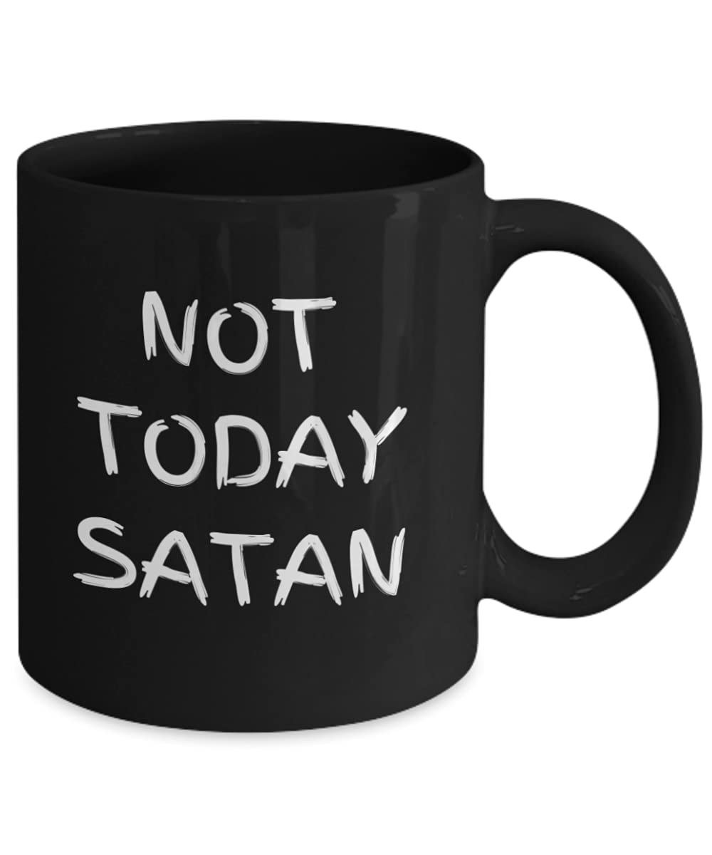 Zapbest Not Today Satan Motivational Coffee Mug - 11oz Black Porcelain Funny Quote Mug for Office, Home & Gifts | Inspirational Morning Coffee Cup