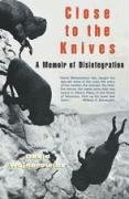 Close to the Knives by David Wojnarowicz - Memoir & LGBTQ+ Literature (1992) | Perfect for Book Clubs, Literature Studies & LGBTQ+ History Enthusiasts