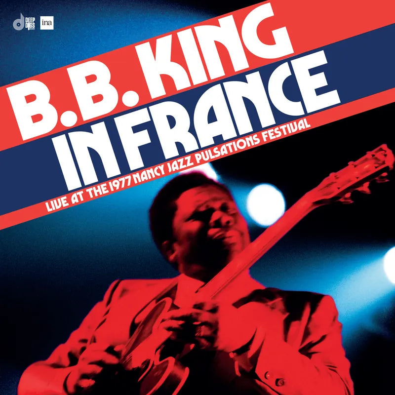 B.B. King In France: Live at the Nancy Jazz Pulsations Festival 1977 - Limited Edition 2LP Vinyl Record - Blues Music Collector's Item - Perfect for Jazz Enthusiasts & Vinyl Collectors