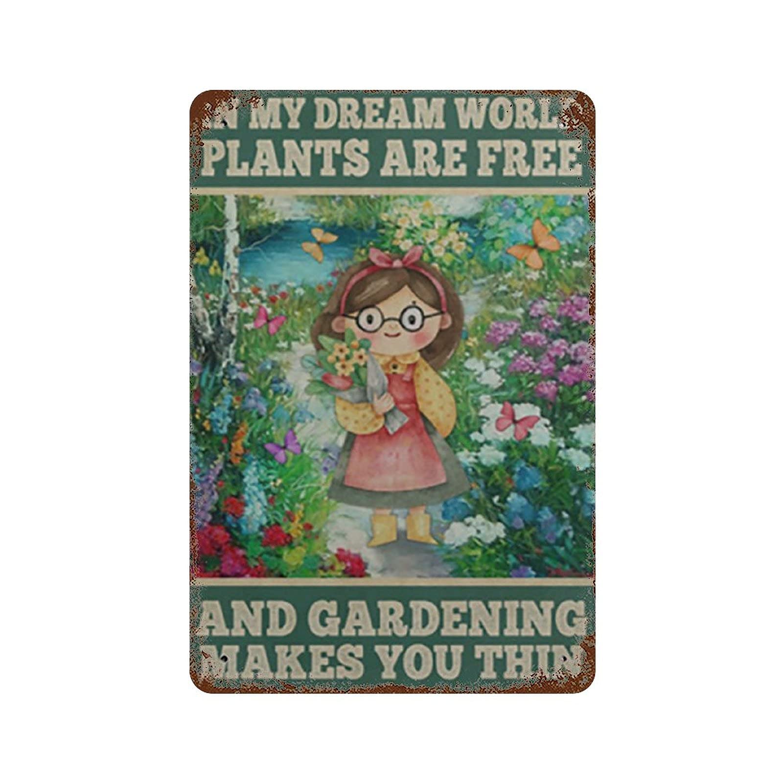 Vintage Gardening Metal Tin Sign - 'In My Dream World Books are Free and Gardening Makes You Thin' - 8x5.5 Inch Retro Wall Decor - Perfect Gift for Garden Lovers & Book Enthusiasts - Ideal for Home, Cafe, Office, or Garden Shed Decoration