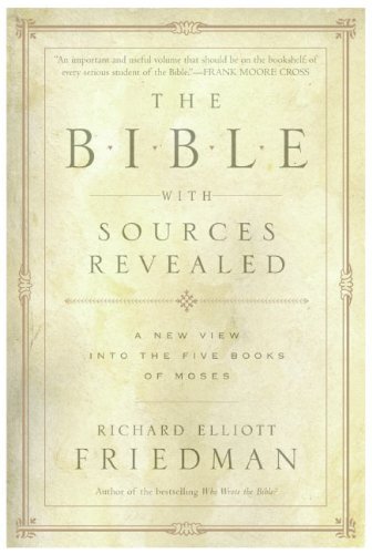 The Bible with Sources Revealed - Friedman 2005 | Religious Study & Research