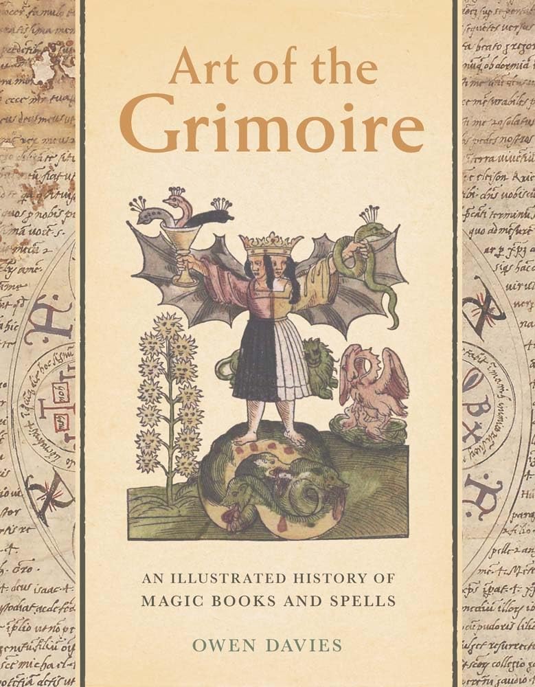 Art of the Grimoire: Illustrated History of Magic Books & Spells | Occult Literature, Witchcraft & Spellcasting Guide | Perfect for Wiccan Practitioners, Book Collectors & History Enthusiasts